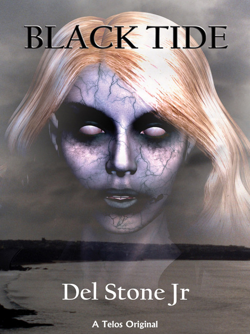 Title details for Black Tide by Del Stone - Available